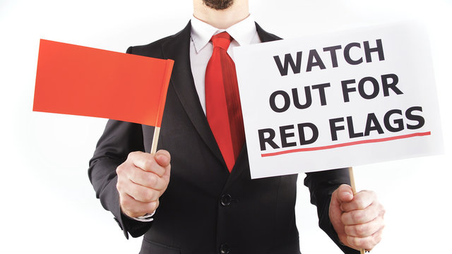 red flags to watch out for